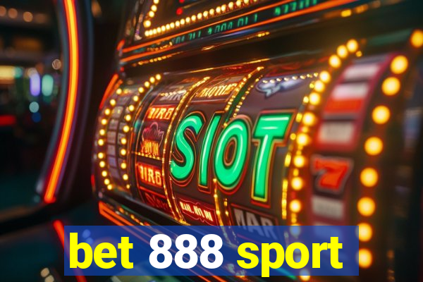 bet 888 sport